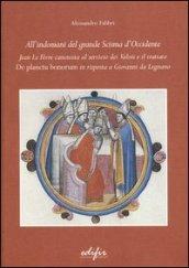 All'indomani del grande scisma di Occidente. Jean Le Fevre canonista al servizio dei Valois e il trattato «De Planctu Bonorum» in risposta a Giovanni da Legnano