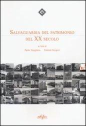 Salvaguardia del patrimonio del XX secolo