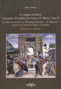 La congiura dei Pazzi: i documenti del conflitto fra Lorenzo de' Medi ci e Sisto IV. Le bolle di scomunica, la «Florentina synodus», e la «Dissentio» insorta...