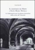 Il chiostrino dei Morti a Santa Maria Novella. Un laboratorio per la pittura fiorentina della metà del Trecento