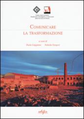 Comunicare la trasformazione