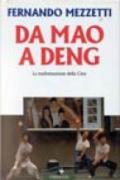 Da Mao a Deng. La trasformazione della Cina