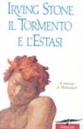 Il tormento e l'estasi