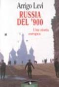 Russia Del 900 Una Storia Europea