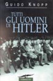 Tutti gli uomini di Hitler