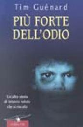 Più forte dell'odio