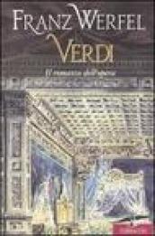 Verdi. Il romanzo dell'opera