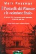 Il protocollo di Wannsee e la «soluzione finale»