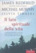 Il lato spirituale della vita