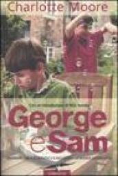 George e Sam