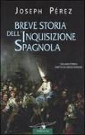 Breve storia dell'Inquisizione spagnola