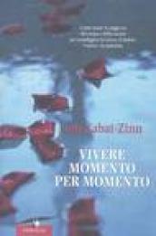 Vivere momento per momento