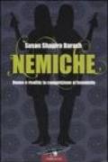 Nemiche. Donne e rivalità: la competizione al femminile