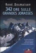 Trecentoquarantadue ore sulle Grandes Jorasses