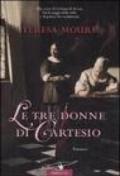 Le tre donne di Cartesio