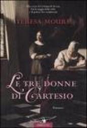 Le tre donne di Cartesio