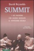 Summit. I sei incontri che hanno segnato il ventesimo secolo