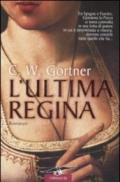 L'ultima regina