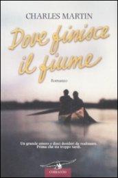 Dove finisce il fiume