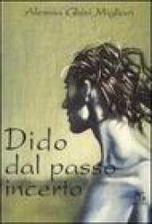 Dido dal passo incerto