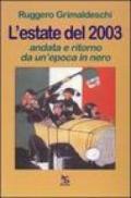 L'estate del 2003