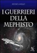 I guerrieri della Mephisto