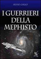 I guerrieri della Mephisto