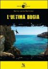 L' ultima bugia