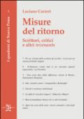 Misure del ritorno. Scrittori, critici e altri «revenants»