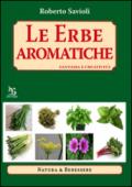 Le erbe aromatiche. Fantasia e creatività