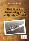 Storie di uomini, di navi e di guerra nel Mar delle Dahlak