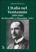 L'Italia nel Ventennio (1919-1938). 1.Da Versailles a Mussolini