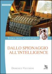 Storia degli agenti segreti: dallo Spionaggio all'Intelligence (Ingrandimenti)