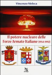 Il poetere nucleare delle Forze Armate Italiane (1954-1992)