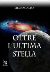 Oltre l’ultima stella