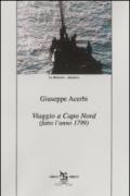 Viaggio a Capo Nord (fatto l'anno 1799)