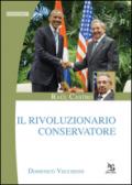 Raúl Castro: il rivoluzionario conservatore (Ingrandimenti)
