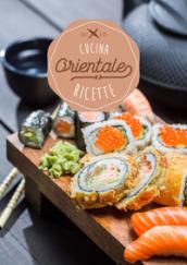 Cucina orientale. Ricette