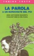 La parola a un burocrate del PCI. Zeno Zaffagnini racconta cinquant'anni di militanza