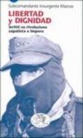 Libertad y dignidad. Scritti su rivoluzione zapatista e impero