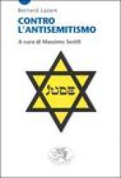 Contro l'antisemitismo