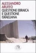 Questione ebraica e questione israeliana