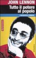 Tutto il potere al popolo. L'intervista perduta