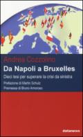 Da Napoli a Bruxelles. Dieci tesi per superare la crisi da sinistra