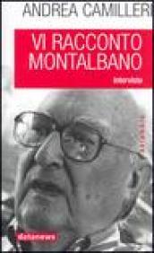 Vi racconto Montalbano. Interviste