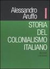 Storia del colonialismo italiano. Da Crispi a Mussolini