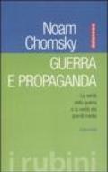 Guerra e propaganda. La verità della guerra e la verità dei grandi media. Interviste