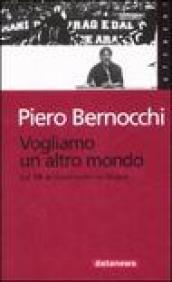 Vogliamo un altro mondo. Dal '68 al movimento no-global