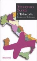 L'Italia corta. Il futuro dell'Europa si decide nel Mediterraneo