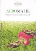 Agromafie. 1° Rapporto sui crimini agroalimentari in Italia